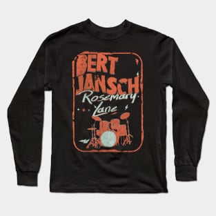 Bert Jansch Rosemary Lane Long Sleeve T-Shirt